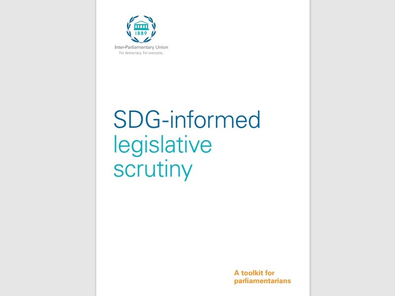 https://www.ipu.org/resources/publications/toolkits/2025-01/sdg-informed-legislative-scrutiny