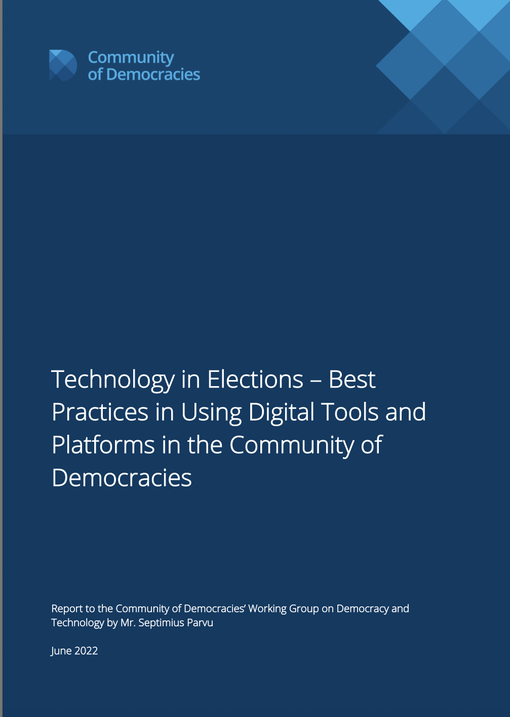Technology in Elections. Best Practices in Using Digital Tools and Platforms in the Community of Democracies