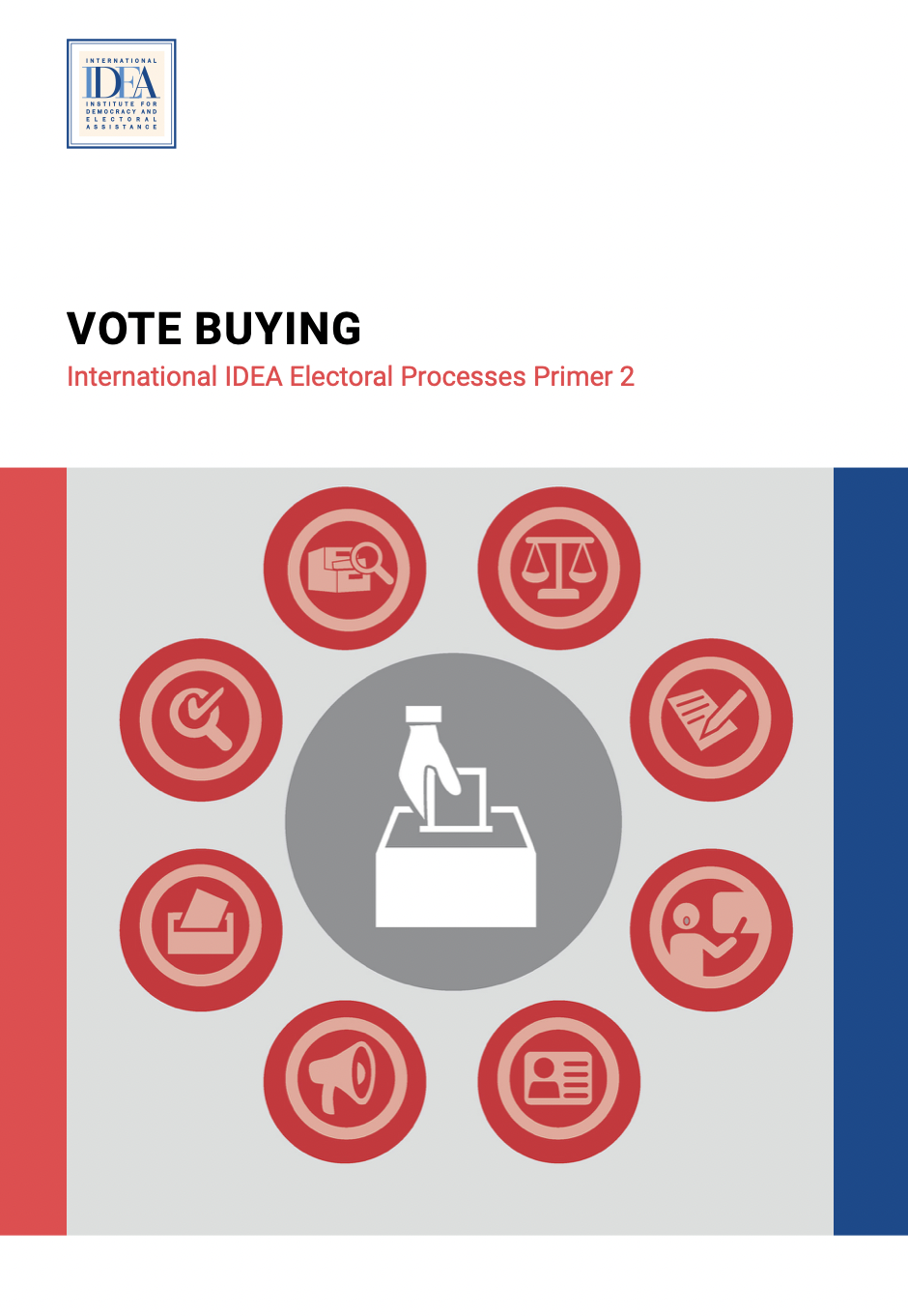 VOTE BUYING: International IDEA Electoral Processes Primer 2