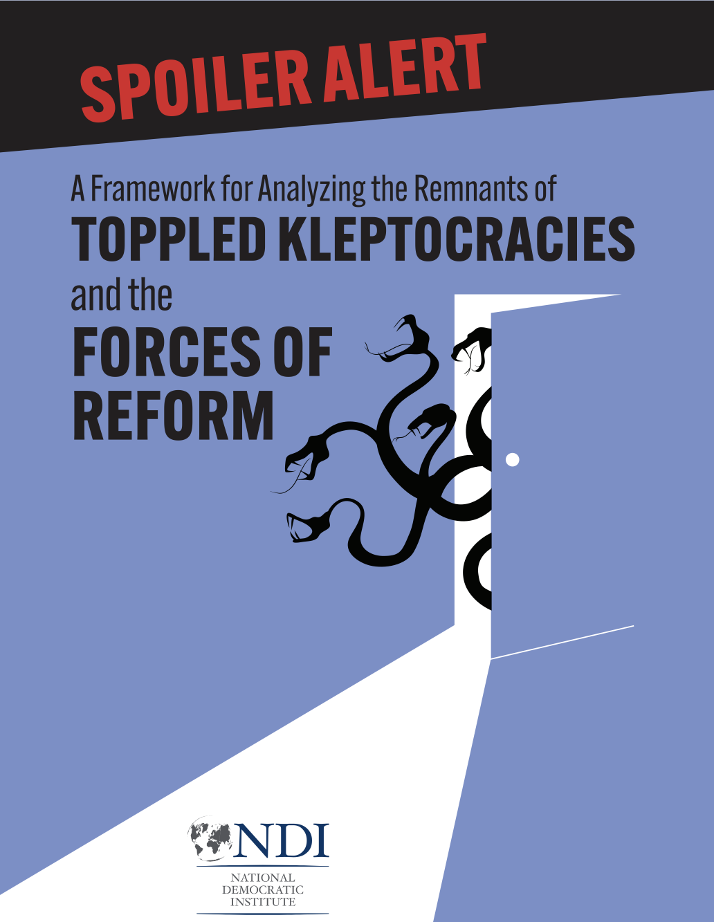 Spoiler Alert: A Framework for Analyzing the Remnants of Toppled Kleptocracies and the Forces of Reform