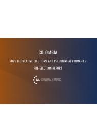 Colombia 2026: Legislative Elections and Presidential Primaries - Pre-election Report