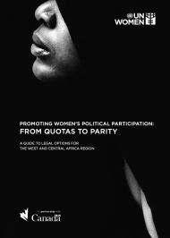 Promoting Women’s Political Participation: From Quotas to Parity- A Guide to Legal Options for the West and Central Africa Region
