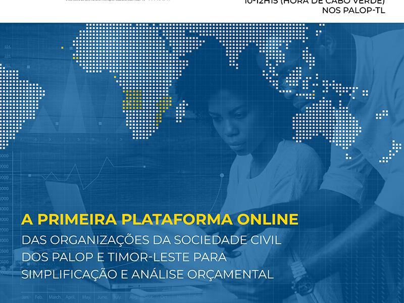 Apresentação Pública da Plataforma Online para Simplificação e Análise Orçamental das OSC dos PALOP-TL